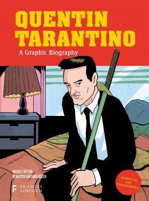 Quentin Tarantino: A Graphic Biography                                                                                                                <br><span class="capt-avtor"> By:Botton, Michele                                   </span><br><span class="capt-pari"> Eur:17,87 Мкд:1099</span>